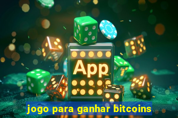 jogo para ganhar bitcoins